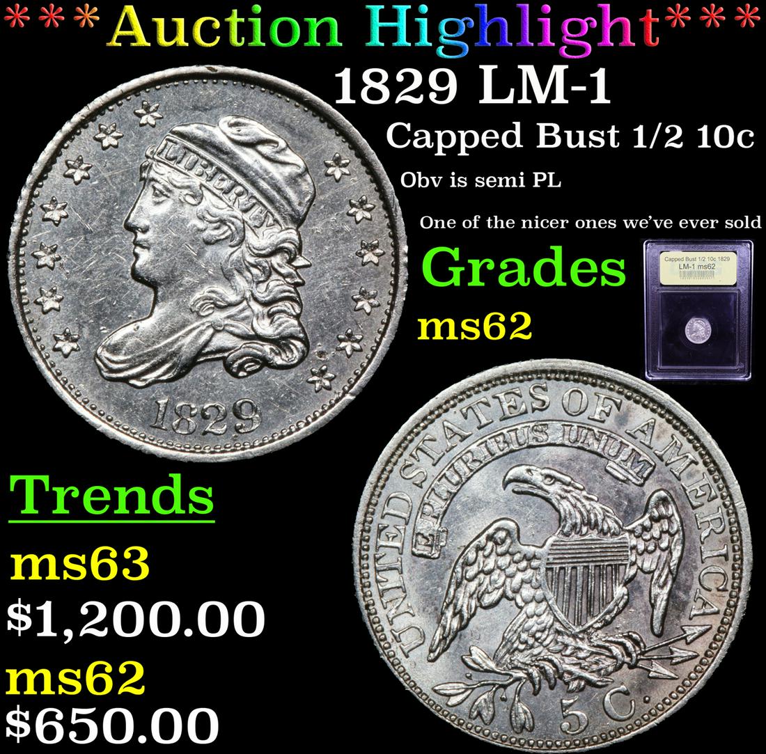 *Highlight* 1829 LM-1 Capped Bust 1/2 10c Graded Select (1 of 5)