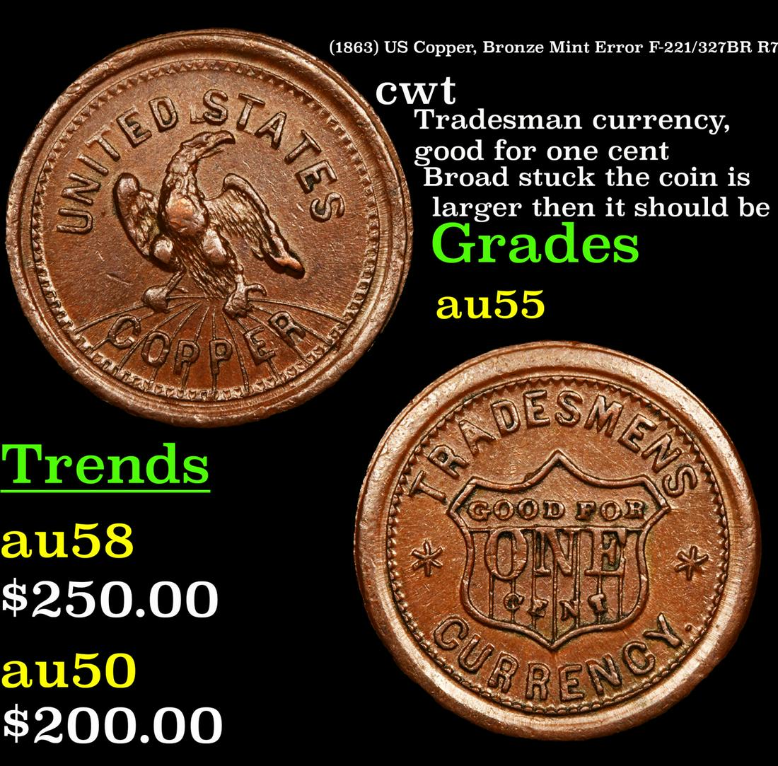 (1863) US Copper, Bronze Mint Error F-221/327BR R7 cwt (1 of 3)