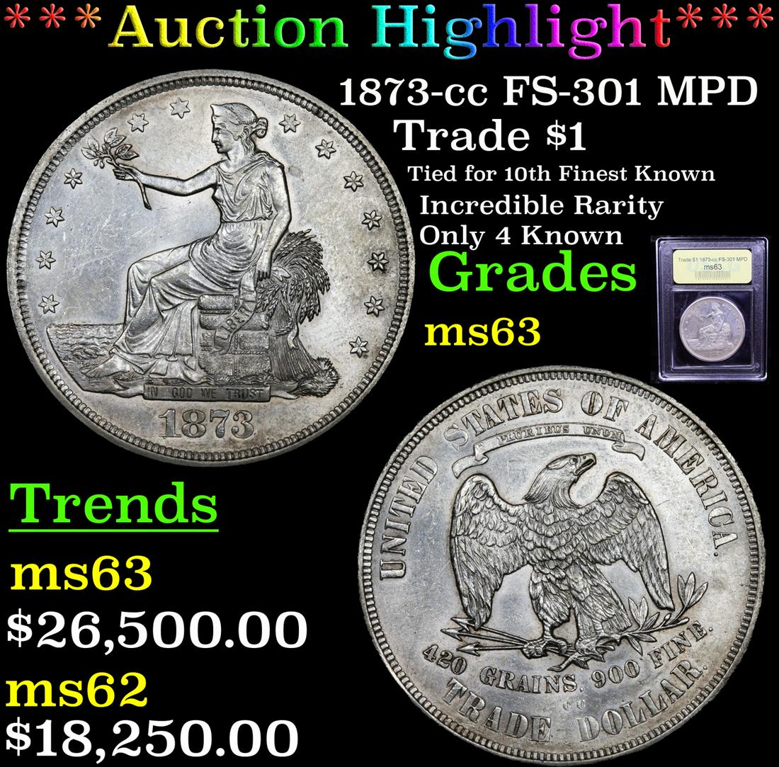 *Highlight* 1873-cc FS-301 MPD Trade $1 Graded Select (1 of 5)