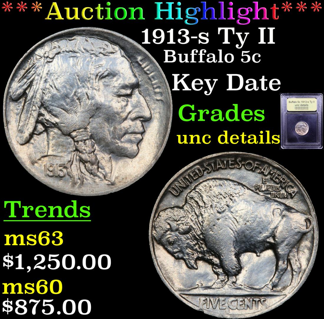 *Highlight* 1913-s Ty II Buffalo 5c Graded Unc Details (1 of 5)