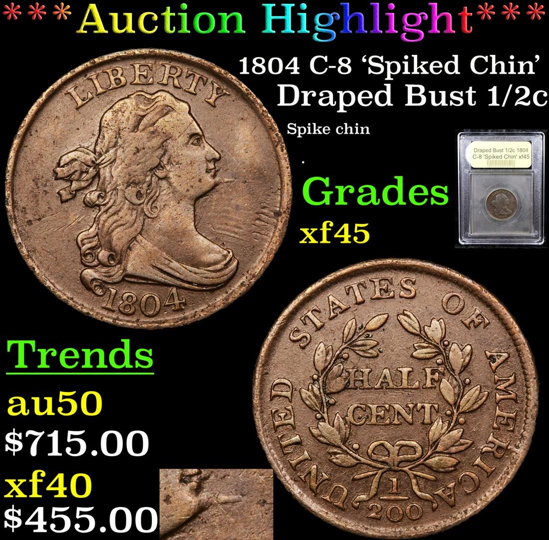 *Highlight* 1804 C-8 'Spiked Chin' Draped Bust 1/2c (1 of 6)