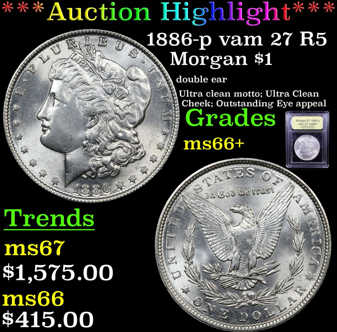 *Highlight* 1886-p vam 27 R5 Morgan $1 Graded GEM++ Unc (1 of 5)