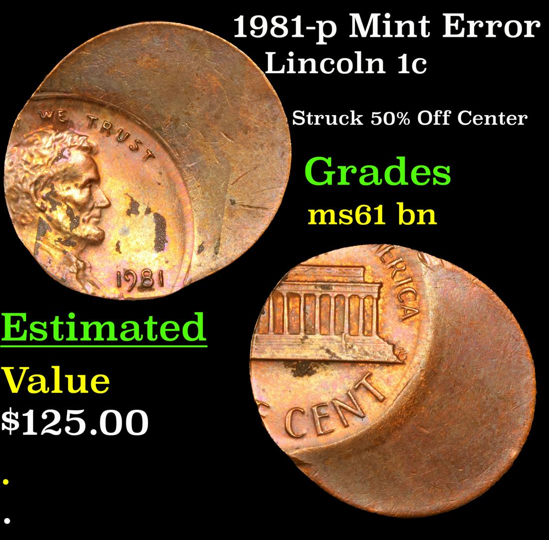 1981-p Mint Error Lincoln Cent 1c Grades Unc+ BN (1 of 3)