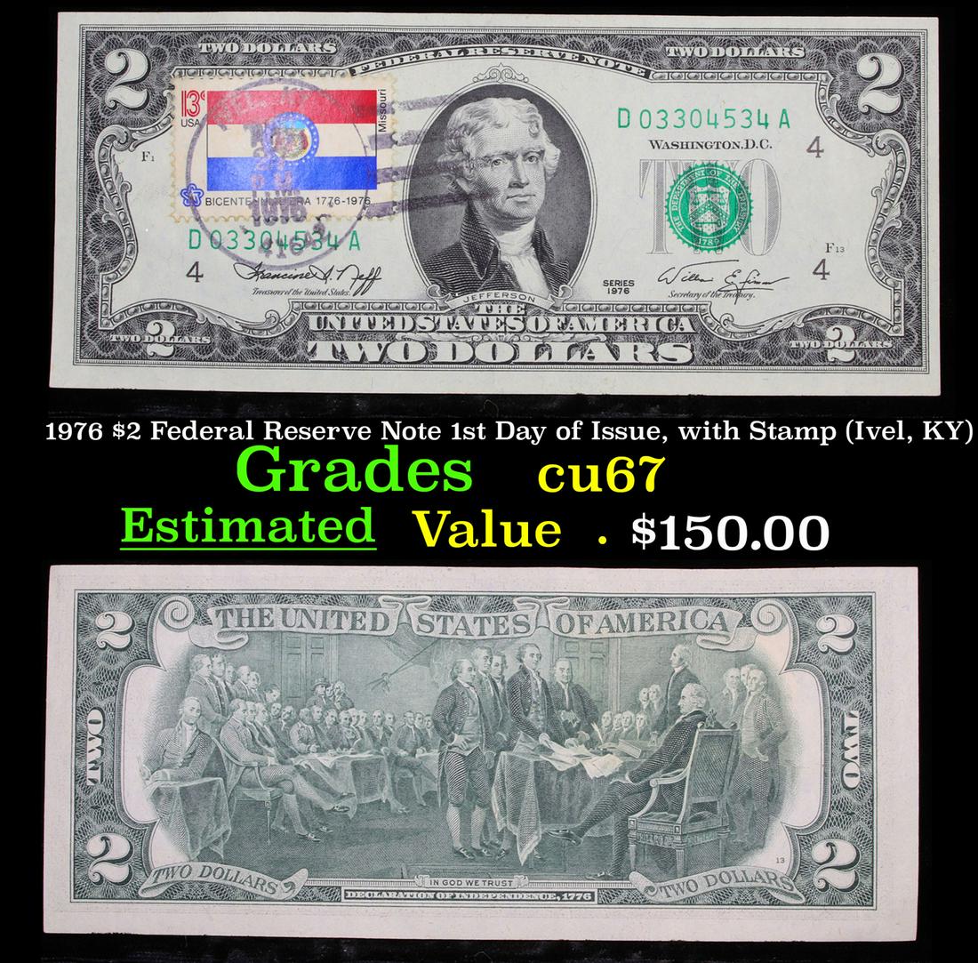 1976 $2 Federal Reserve Note 1st Day of Issue, with (1 of 3)