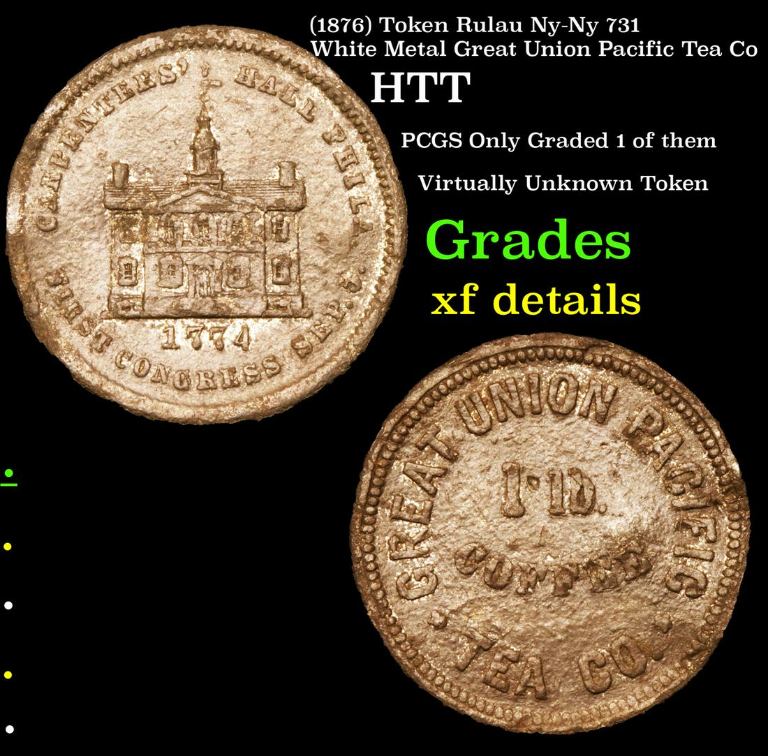 (1876) Token Rulau Ny-Ny 731 White Metal Great Union (1 of 3)