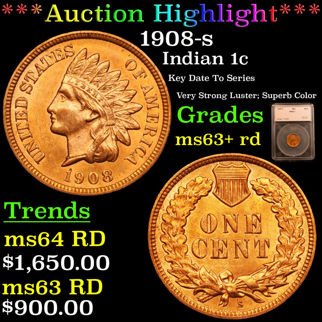 *Highlight* 1908-s Indian 1c Graded ms63+ rd (1 of 5)