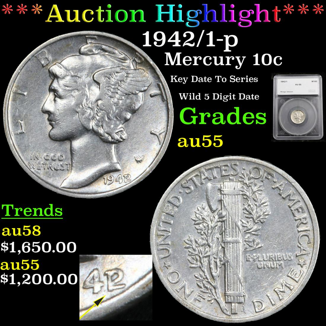 *Highlight* 1942/1-p Mercury 10c Graded au55 (1 of 5)