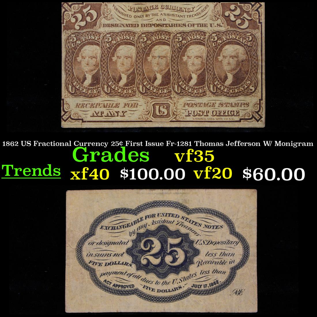 1862 US Fractional Currency 25Â¢ First Issue Fr-1281 (1 of 3)