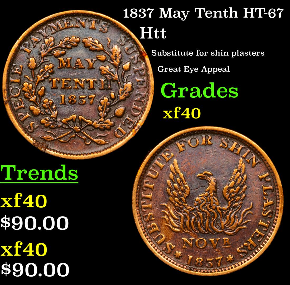 1837 May Tenth HT-67 Hard Times Token 1c Grades xf (1 of 3)