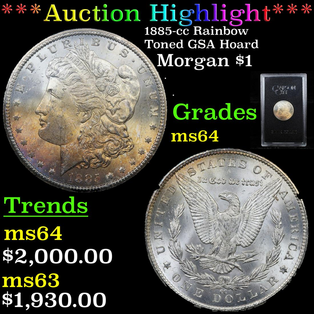 *Highlight* 1885-cc Rainbow Toned GSA Hoard Morgan $1 (1 of 5)