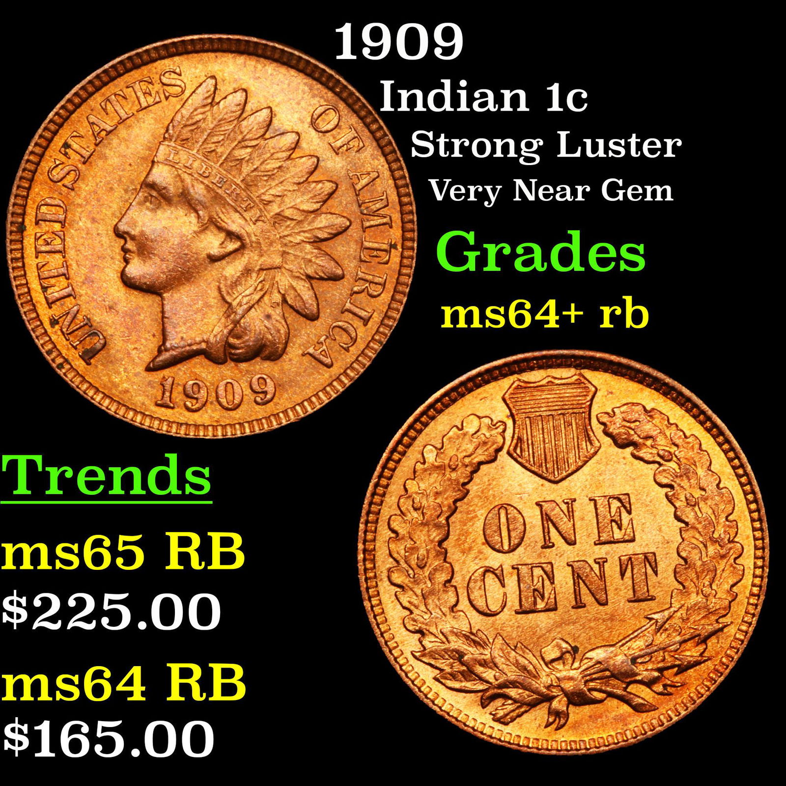 1909 Indian 1c Grades Choice+ Unc RB (1 of 3)