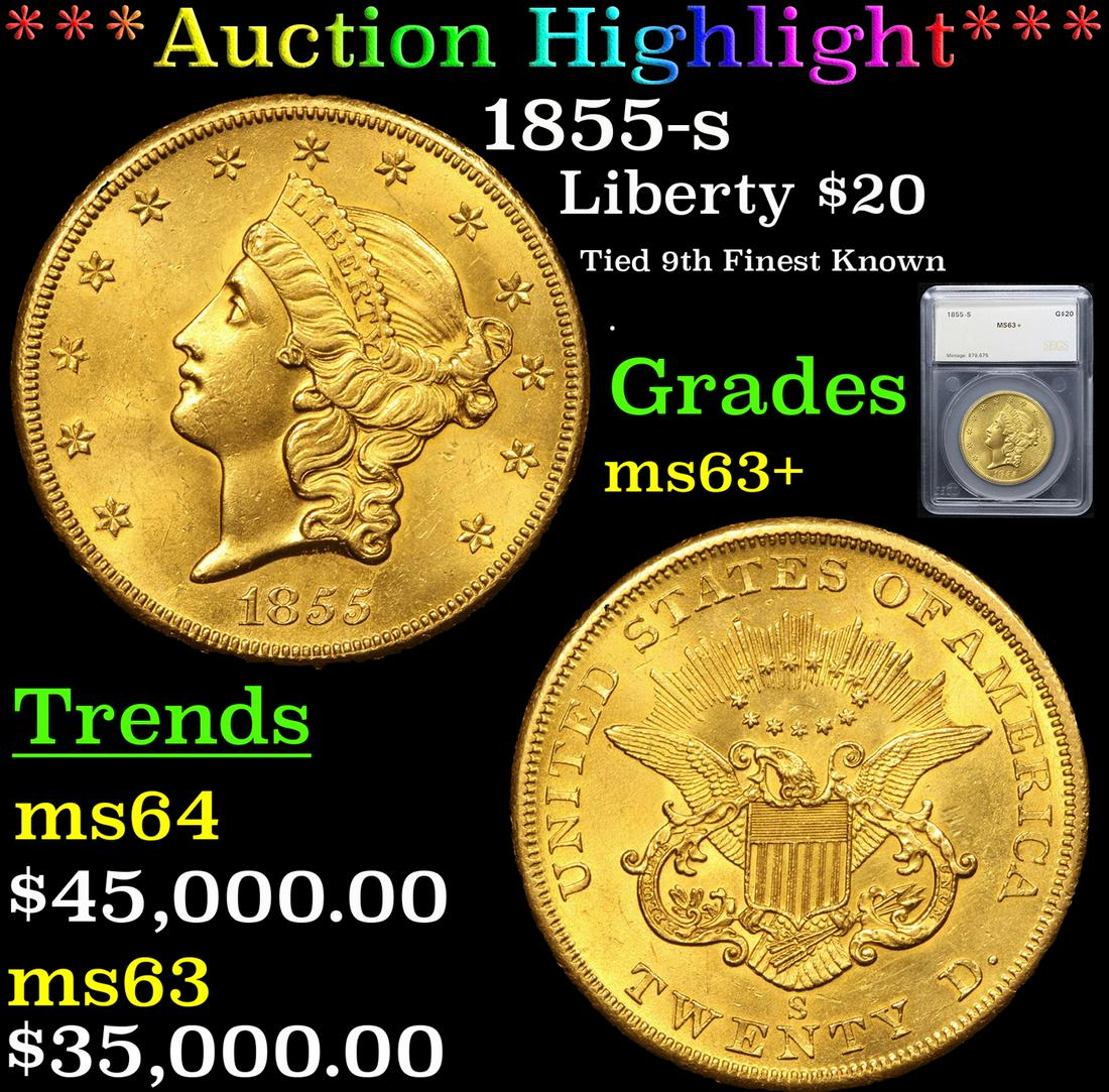 *Highlight* 1855-s Liberty $20 Graded ms63+ (1 of 9)