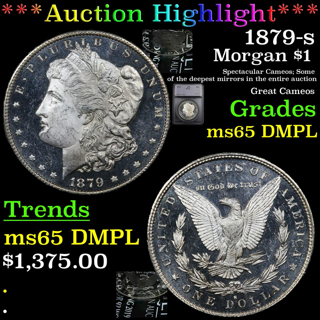 *Highlight* 1879-s Morgan $1 Graded ms65 DMPL (1 of 7)