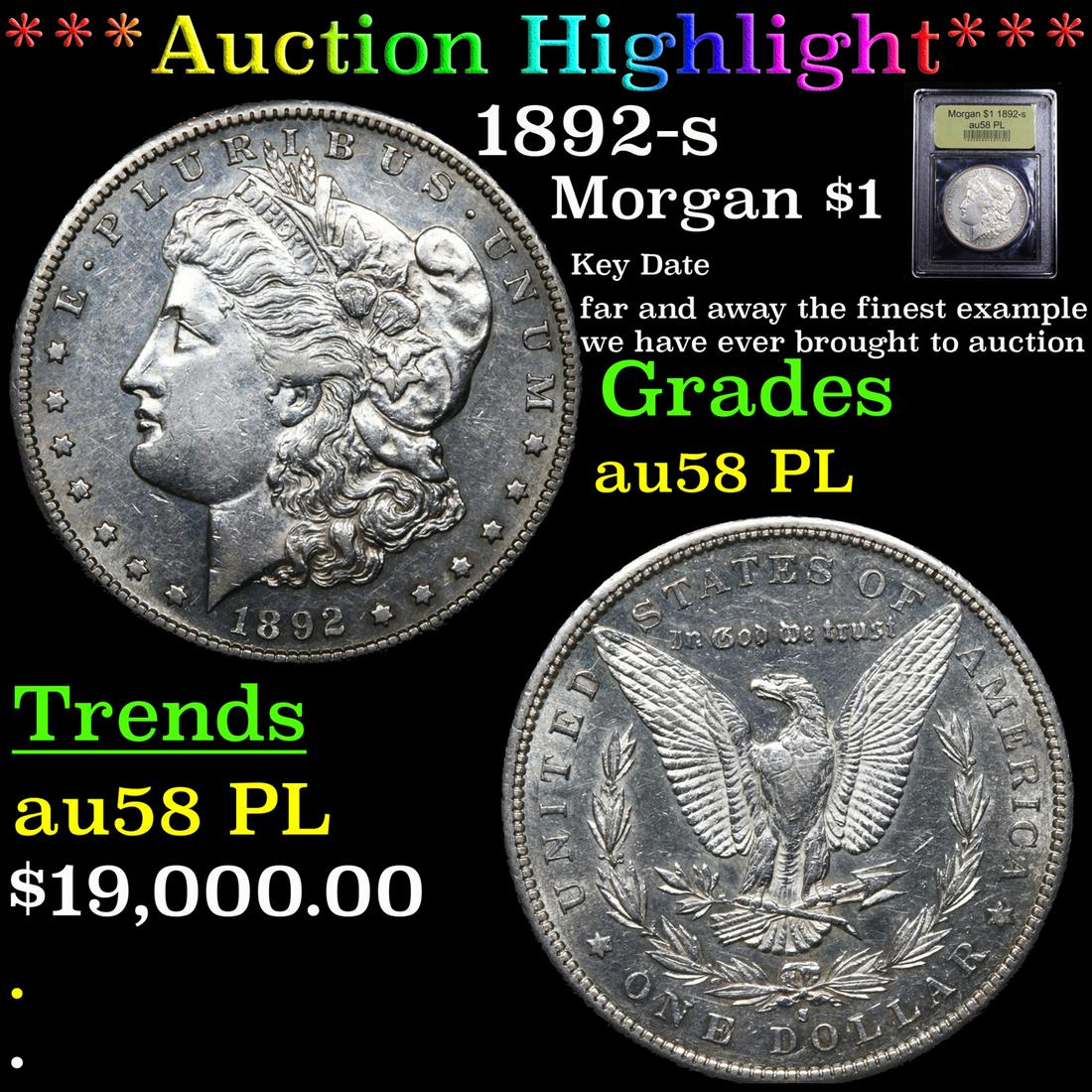 *Highlight* 1892-s Morgan $1 Graded Choice AU/BU Slider (1 of 5)