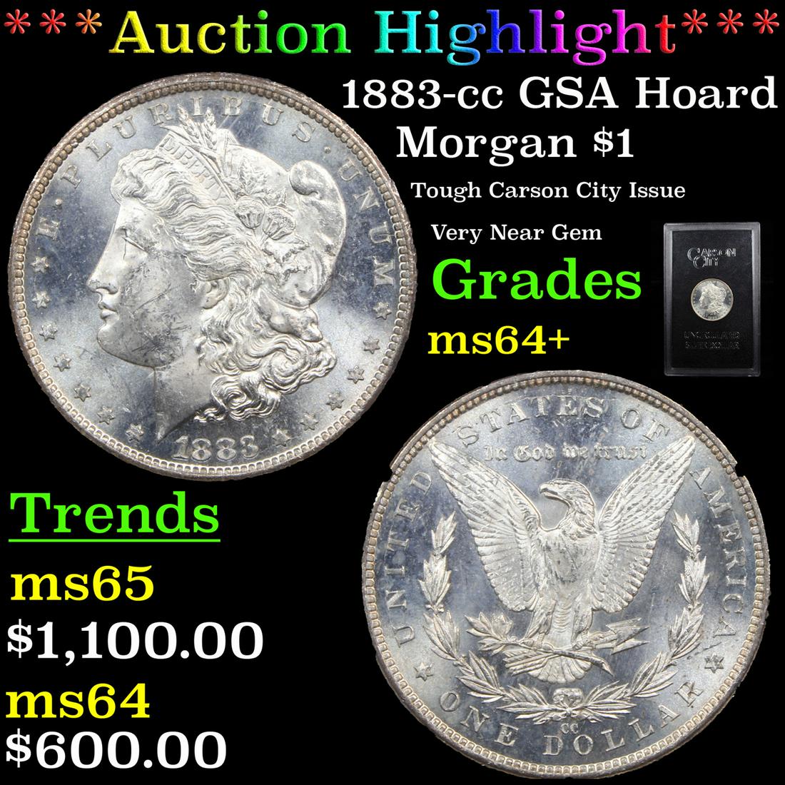 *Highlight* 1883-cc GSA Hoard Morgan $1 Grades Choice+ (1 of 5)