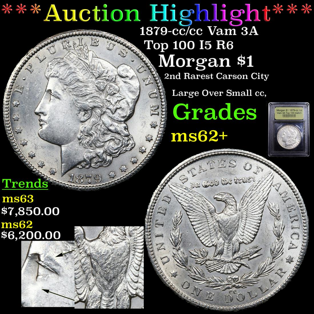 *Highlight* 1879-cc /cc Vam 3A Top 100 I5 R6 Morgan $1 (1 of 7)