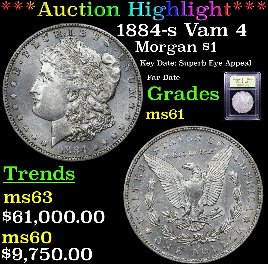 ***Auction Highlight*** 1884-s Vam 4 Morgan Dollar $1 (1 of 5)