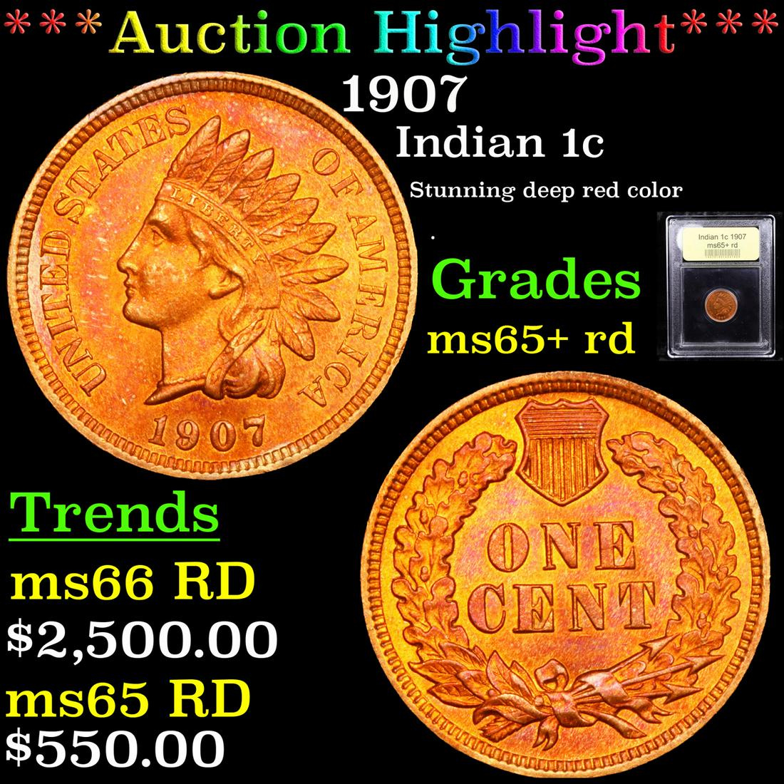 *Highlight* 1907 Indian 1c Graded Gem+ Unc RD (1 of 5)