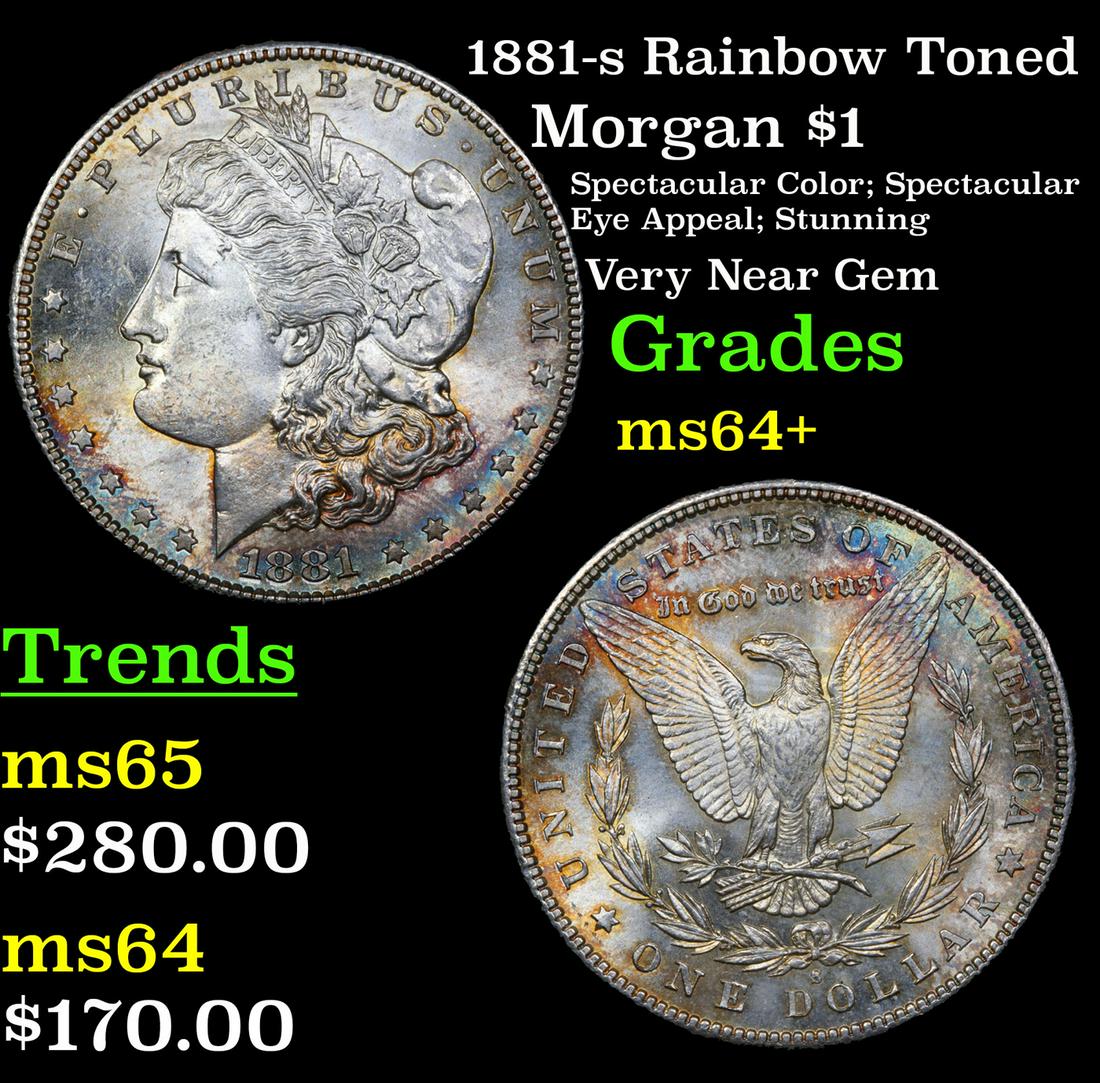 1881-s Rainbow Toned Morgan $1 Grades Choice+ Unc (1 of 3)