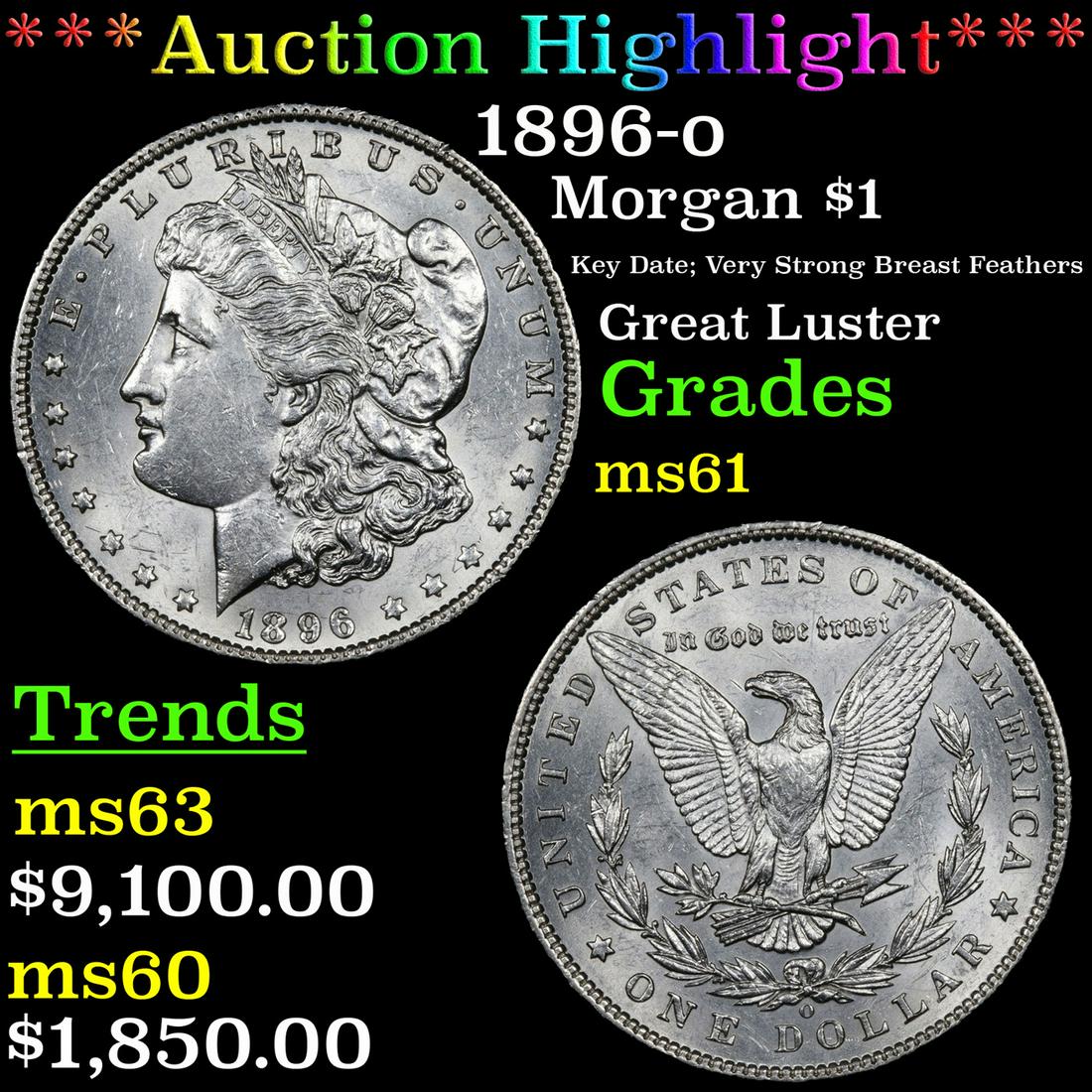 ***Auction Highlight*** 1896-o Morgan Dollar $1 Graded (1 of 3)
