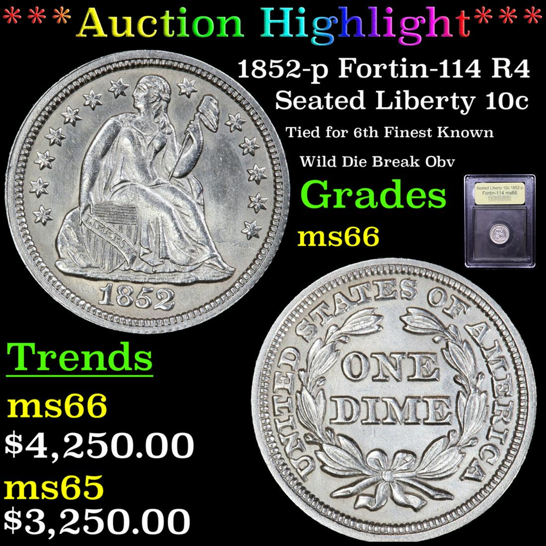 ***Auction Highlight*** 1852-p Fortin-114 R4 Seated (1 of 5)