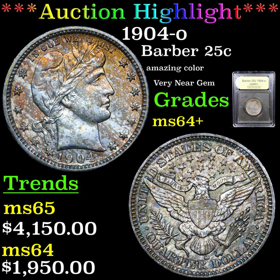 ***Auction Highlight*** 1904-o Barber Quarter 25c (1 of 5)