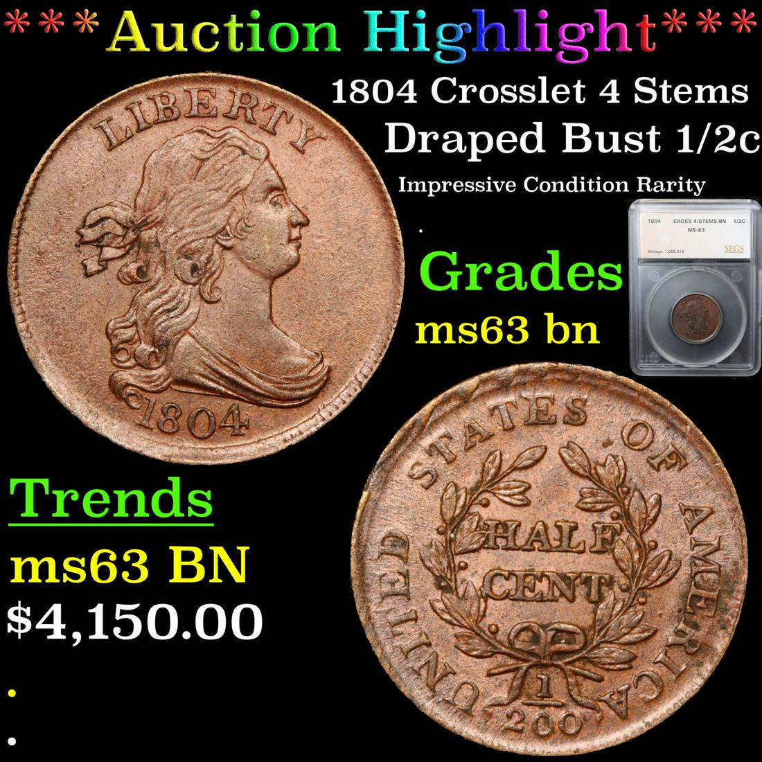 ***Auction Highlight*** 1804 Crosslet 4 Stems Draped (1 of 5)