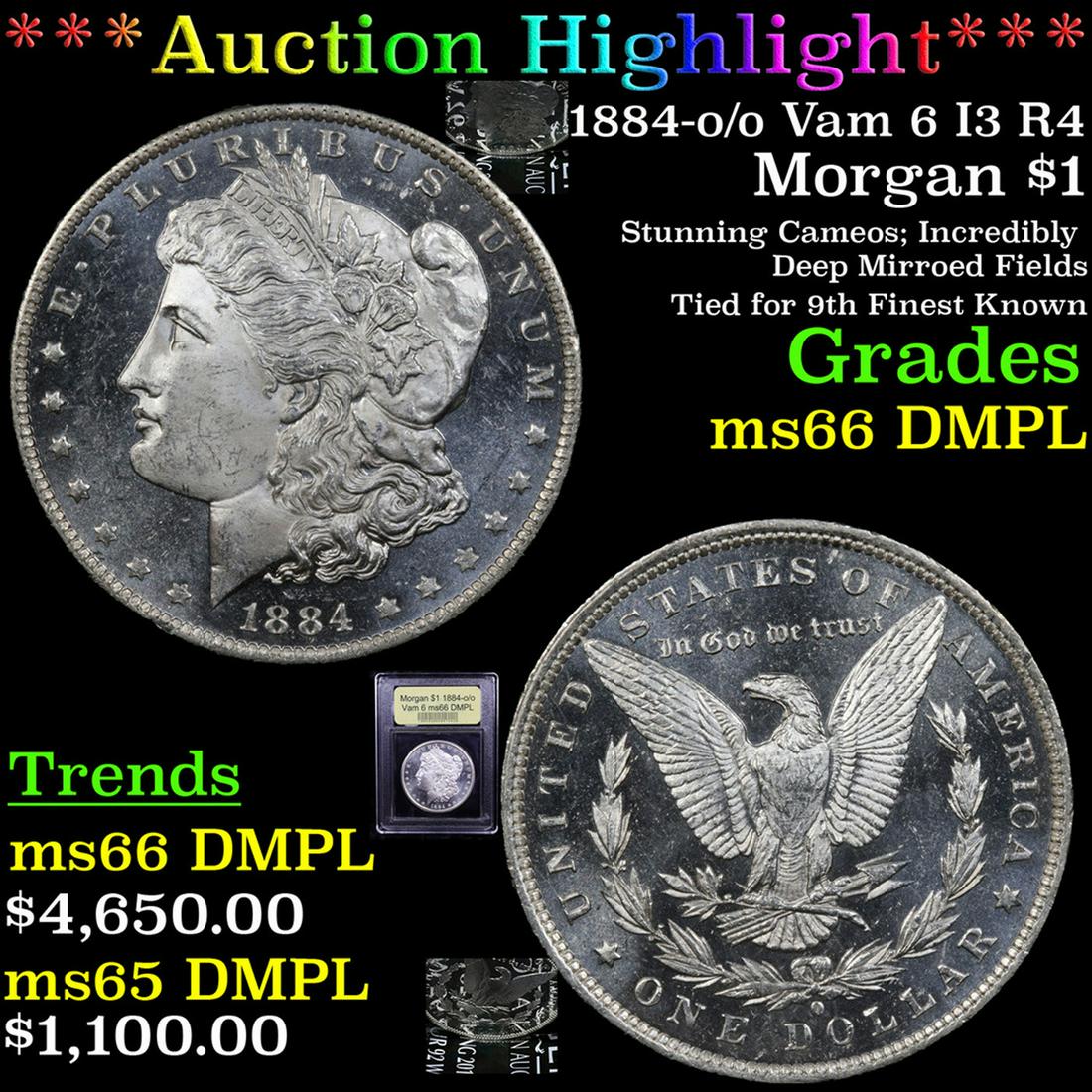 ***Auction Highlight*** 1884-o /o Vam 6 I3 R4 Morgan (1 of 9)