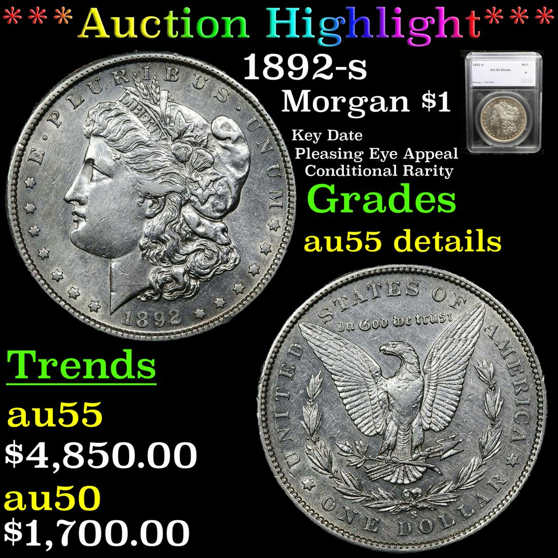 ***Auction Highlight*** 1892-s Morgan Dollar $1 Graded (1 of 5)