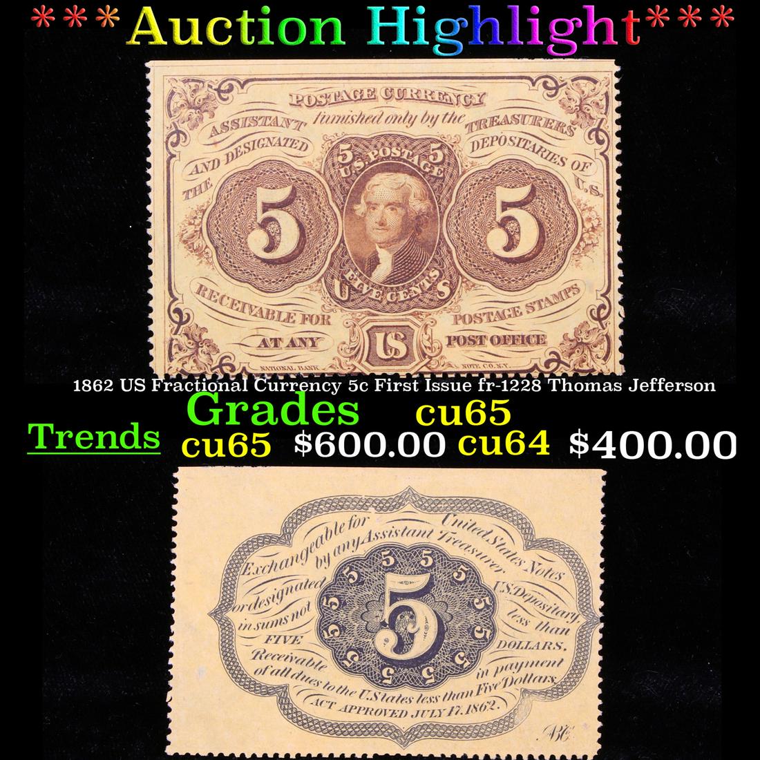 ***Auction Highlight*** 1862 US Fractional Currency 5c (1 of 3)