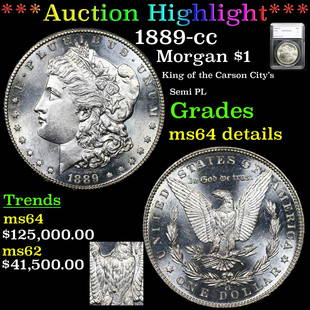 *HIGHLIGHT OF ENTIRE AUCTION* 1889-cc Morgan Dollar $1: ***Auction Highlight*** 1889-cc Morgan Dollar $1 Graded ms64 details By SEGS. HIGHLIGHT OF THE ENTIRE AUCTION - Up for auction is the Legendary 1889-cc Morgan Dollar - The late 1960s was a good time f