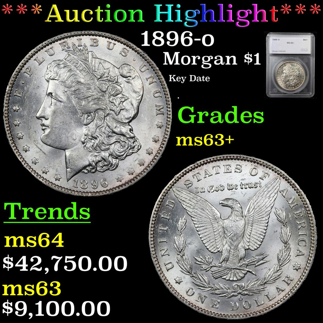 ***Auction Highlight*** 1896-o Morgan Dollar $1 Graded (1 of 7)