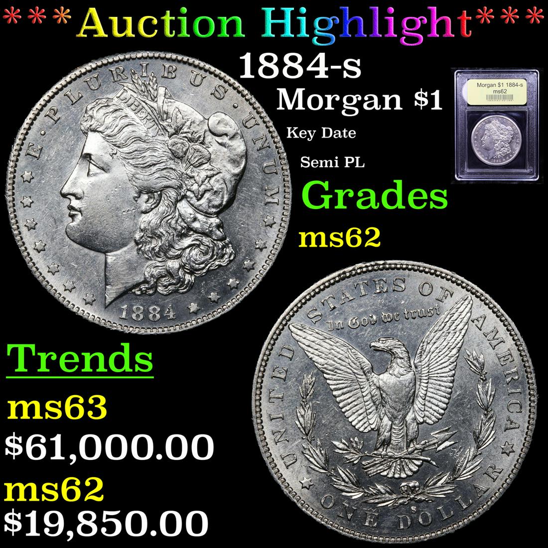 *Highlight* 1884-s Morgan $1 Graded Select Unc (1 of 5)