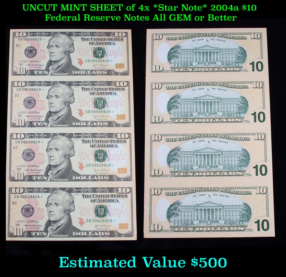 ***Auction Highlight*** UNCUT MINT SHEET of 4x *Star: ***Auction Highlight*** UNCUT MINT SHEET of 4x *Star Note* 2004a $10 Federal Reserve Notes All GEM or Better.