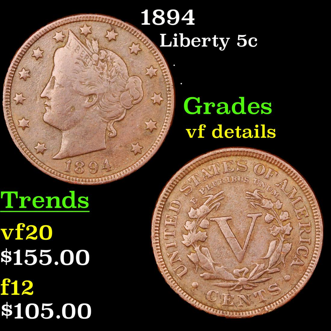 1894 Liberty 5c Grades vf details (1 of 3)