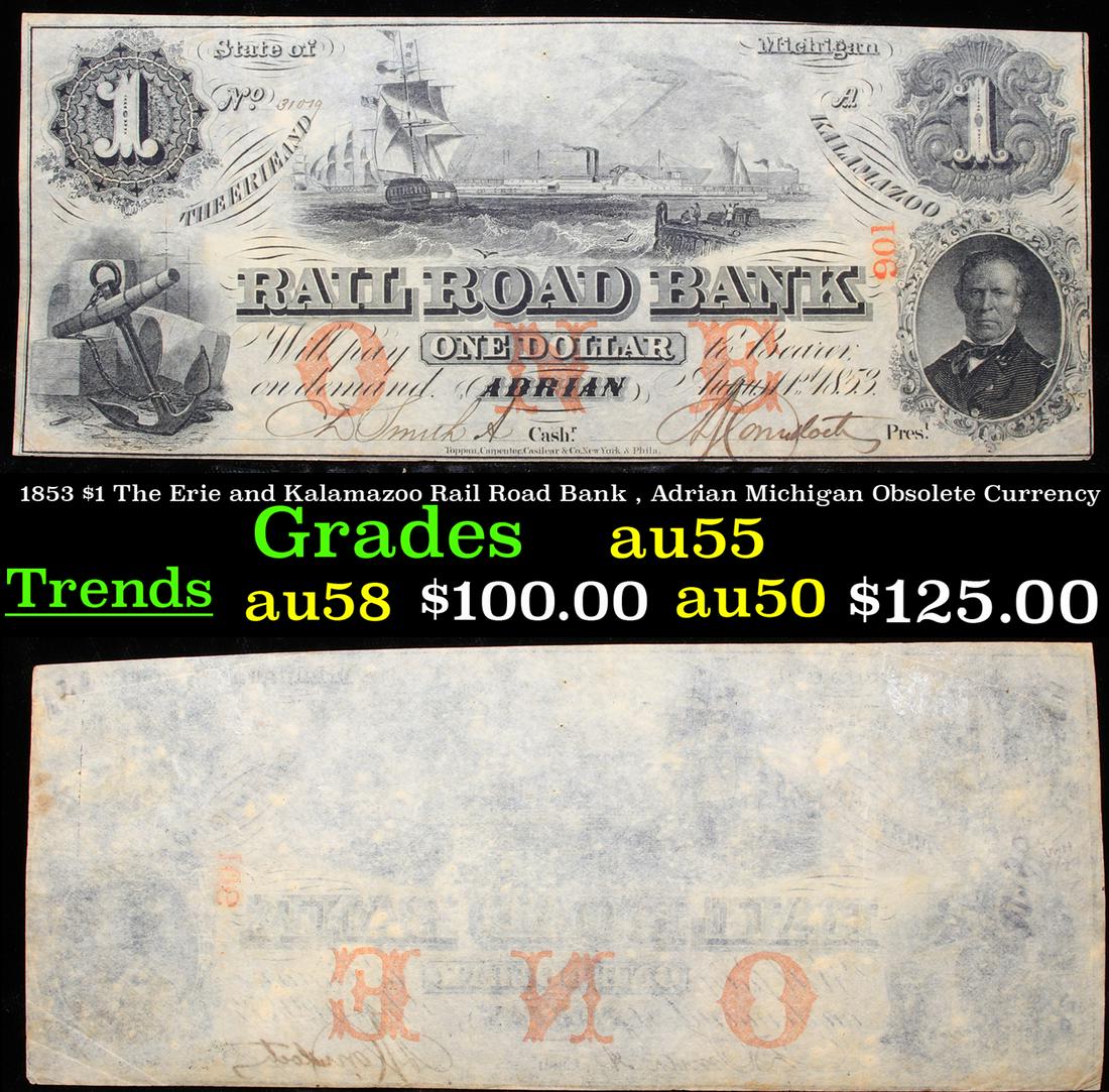 1853 $1 The Erie and Kalamazoo Rail Road Bank , Adrian: 1853 $1 The Erie and Kalamazoo Rail Road Bank , Adrian Michigan Obsolete Currency Grades Choice AU. The portrait is of the ninth president of the United States, William Henry Harrison