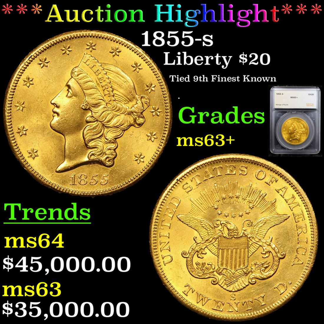 *Highlight of entire auction* 1855-s Gold Liberty (1 of 9)