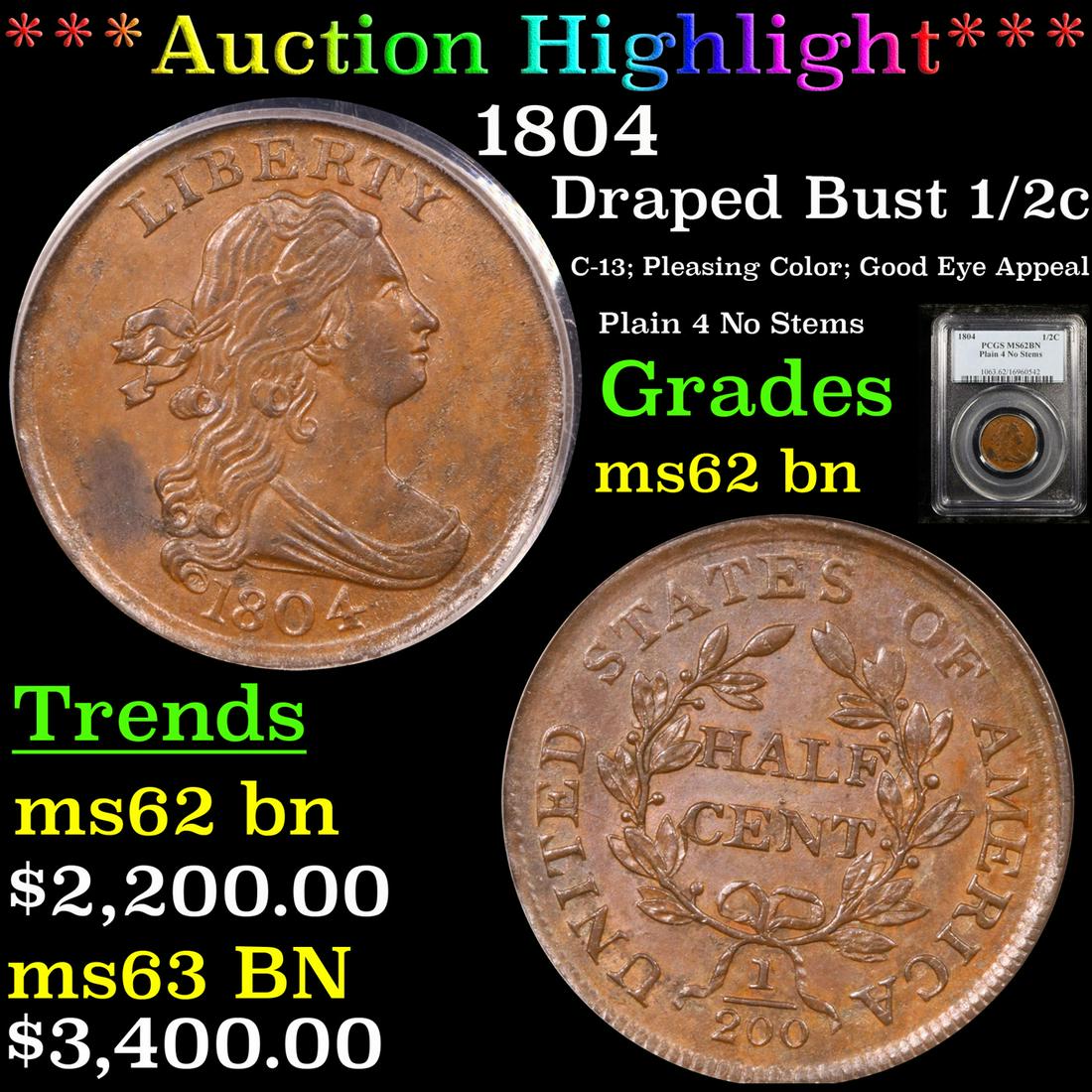 ***Auction Highlight*** PCGS 1804 Draped Bust Half Cent (1 of 5)