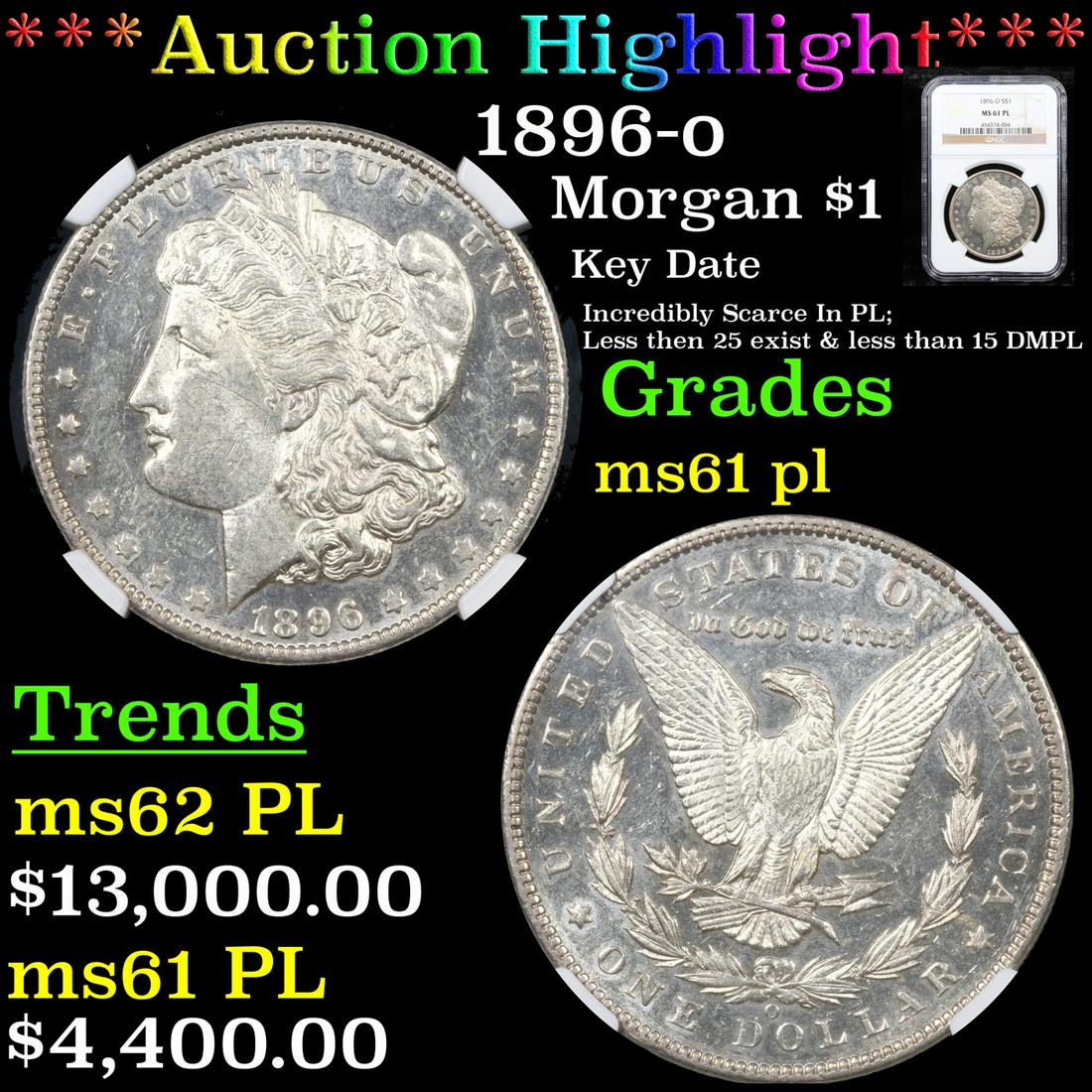 *HIGHLIGHT OF ENTIRE AUCTION* NGC 1896-o Morgan Dollar (1 of 5)