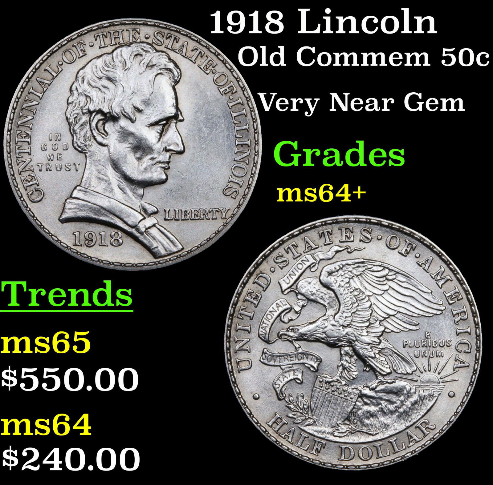 1918 Lincoln Old Commem Half Dollar 50c Grades Choice+ (1 of 3)