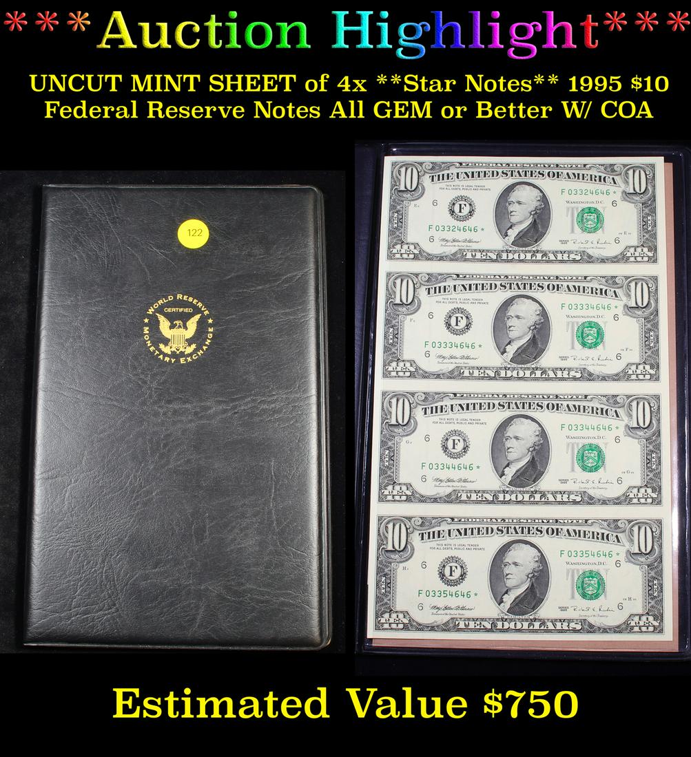 ***Auction Highlight*** UNCUT MINT SHEET of 4x **Star: ***Auction Highlight*** UNCUT MINT SHEET of 4x **Star Notes** 1995 $10 Federal Reserve Notes All GEM or Better W/ COA. Trends cu65 $100, cu66 $150, cu67 $200, cu68 $250