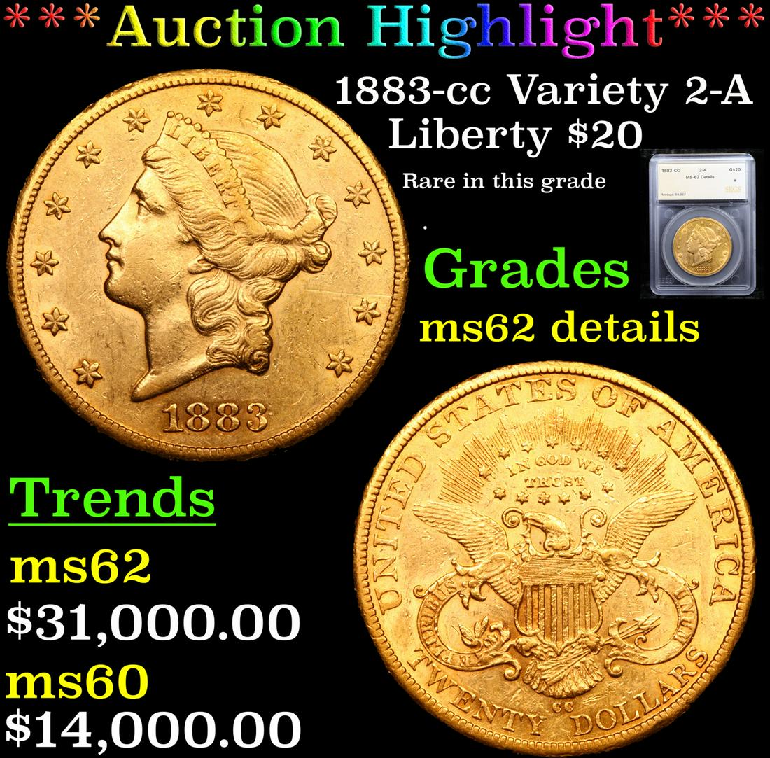 ***Auction Highlight*** 1883-cc Variety 2-A Gold (1 of 5)