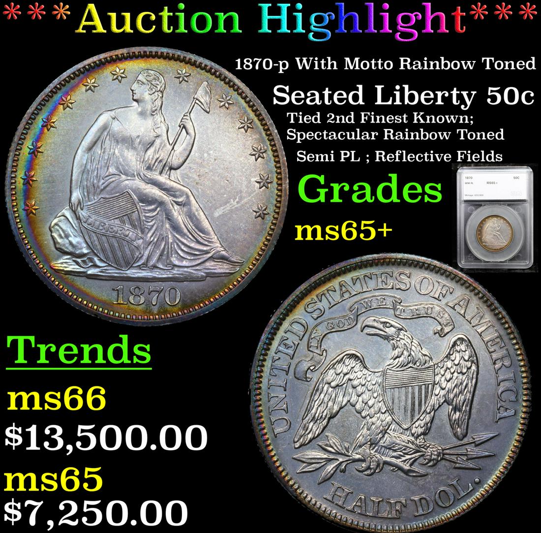 ***Auction Highlight*** 1870-p With Motto Rainbow Toned (1 of 9)