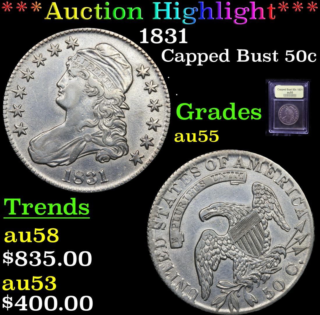 ***Auction Highlight*** 1831 Capped Bust Half Dollar (1 of 5)