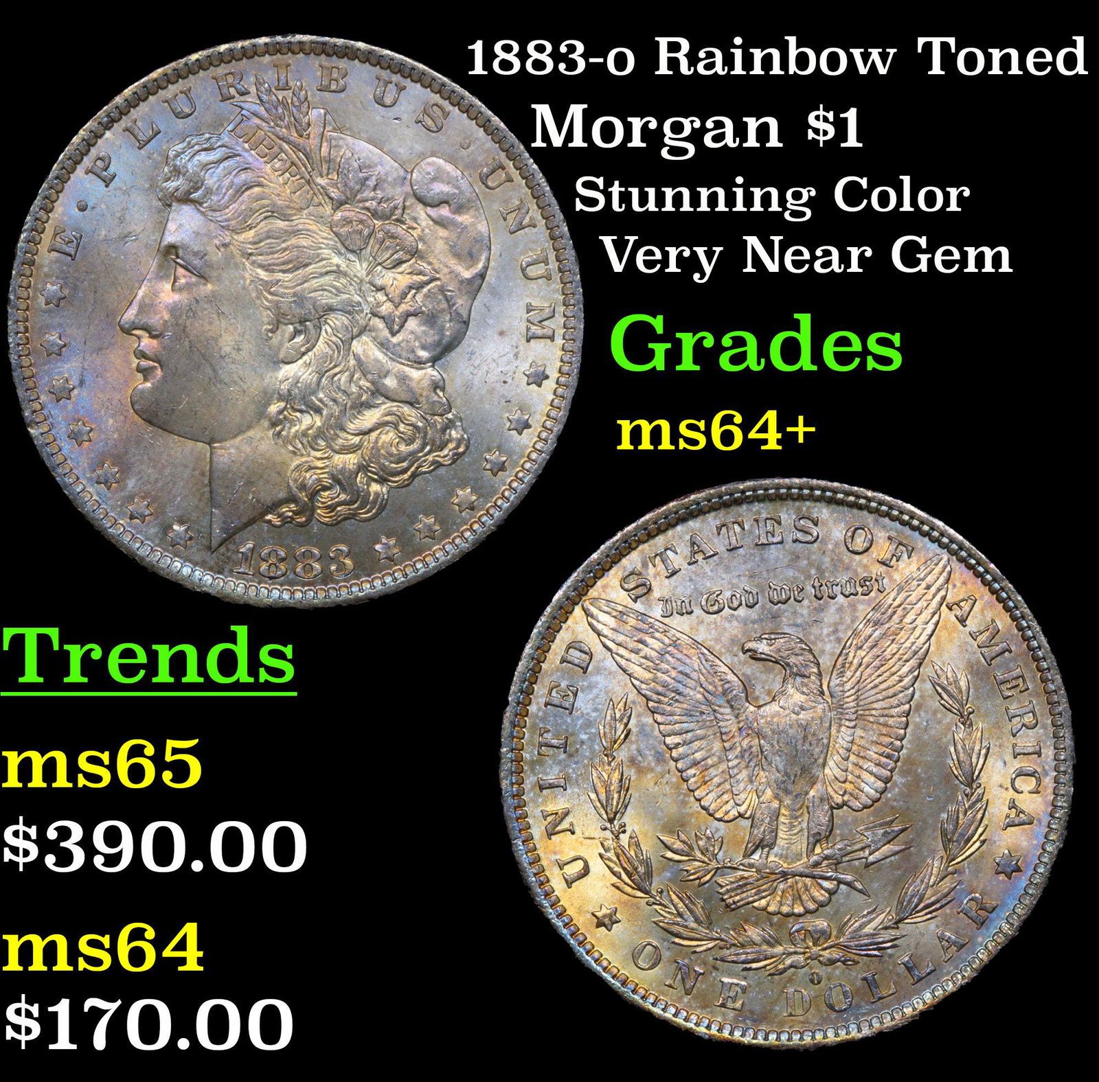 1883-o Rainbow Toned Morgan Dollar $1 Grades Choice+: 1883-o Rainbow Toned Morgan Dollar $1 Grades Choice+ Unc.