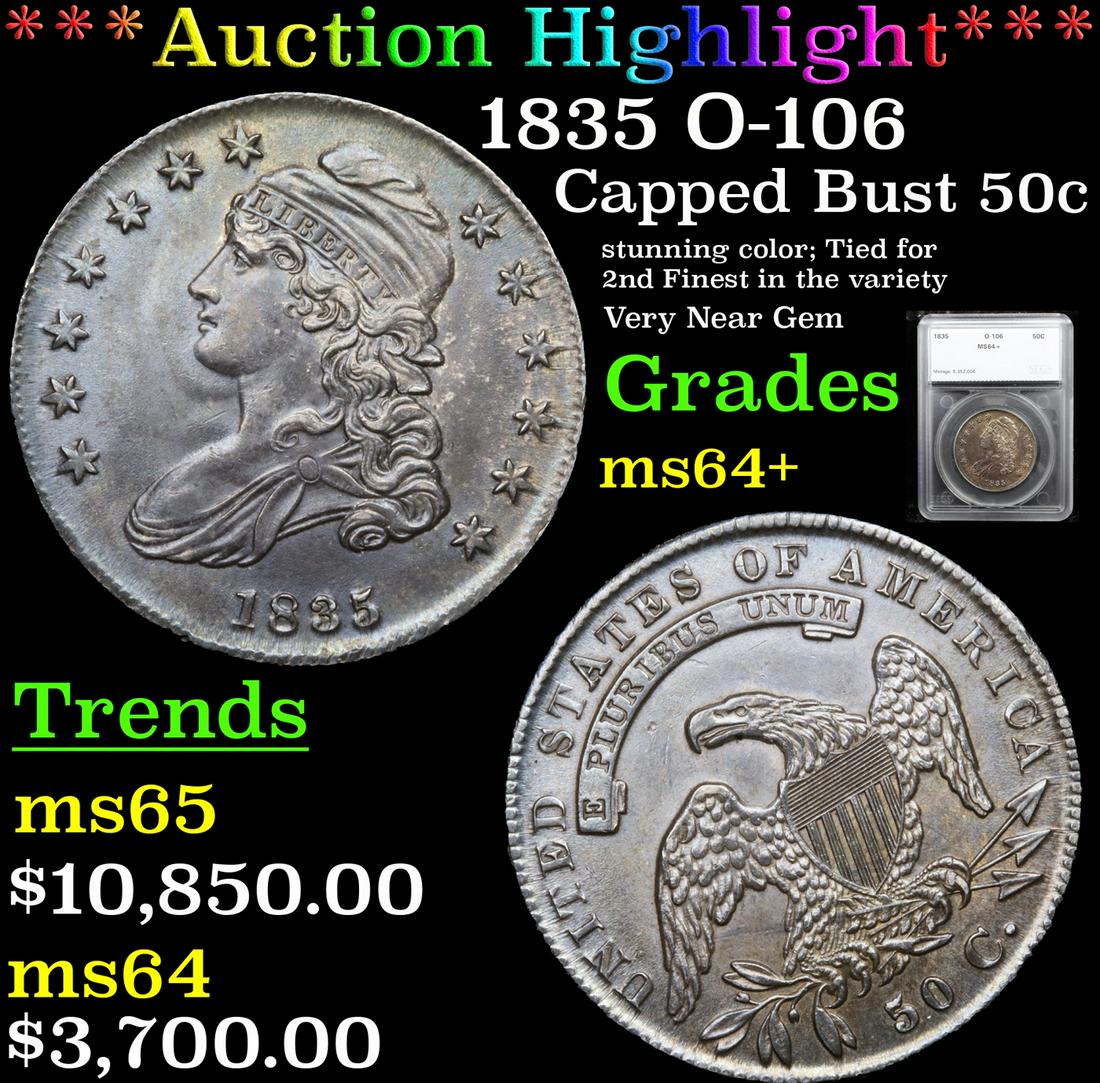 ***Auction Highlight*** 1835 O-106 Capped Bust Half (1 of 7)