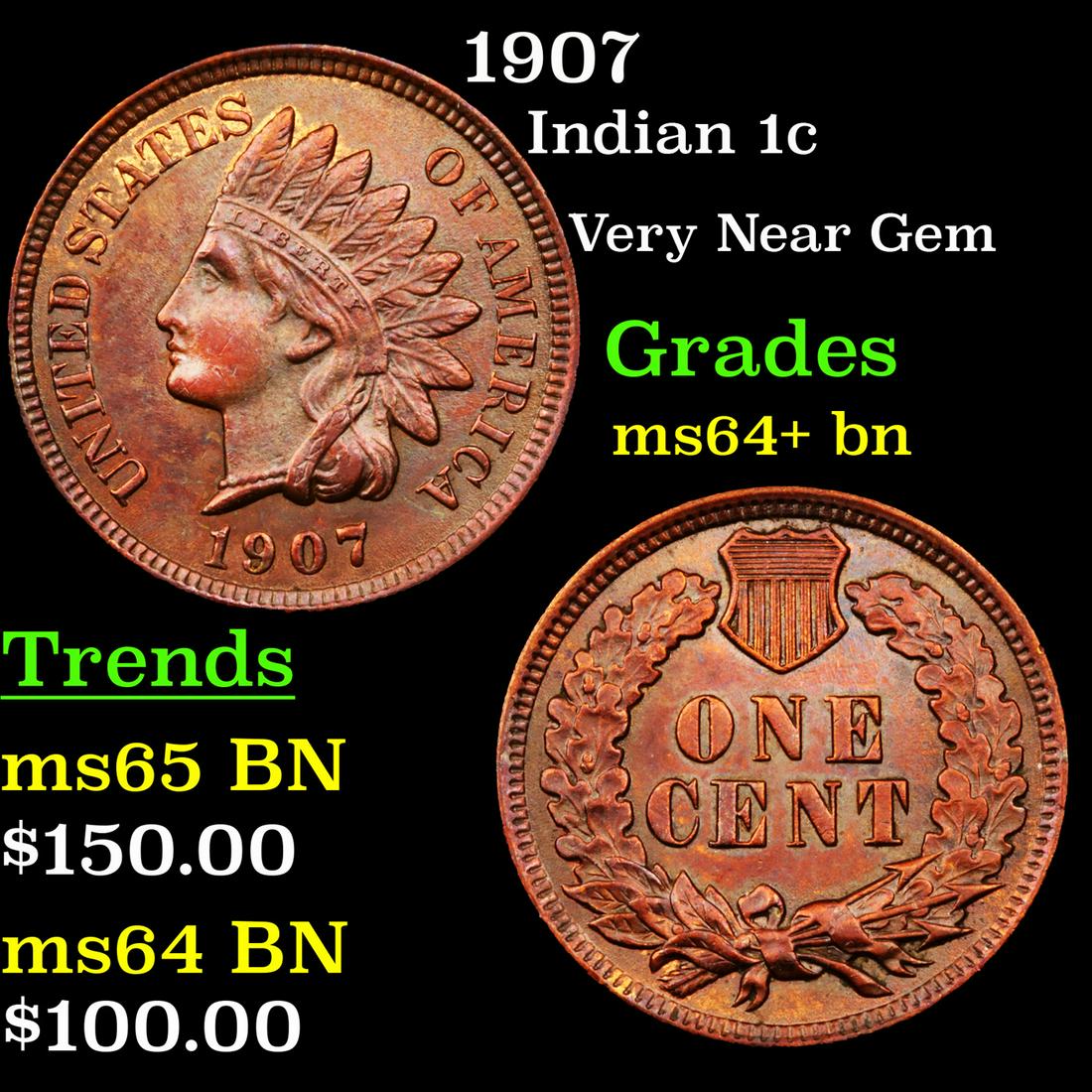 1907 Indian 1c Grades Choice+ Unc BN (1 of 3)