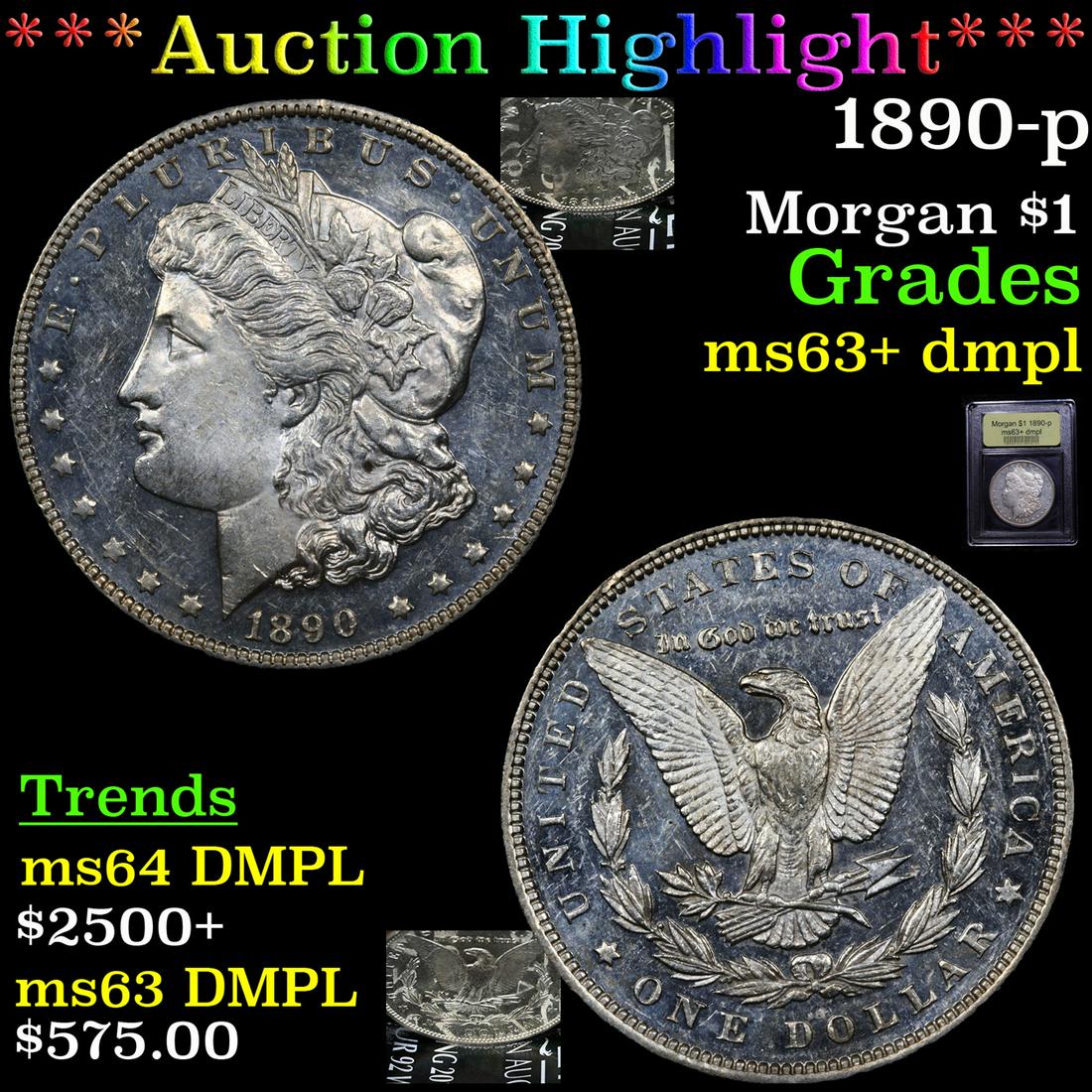 *Highlight* 1890-p Morgan $1 Graded Select Unc+ DMPL (1 of 7)