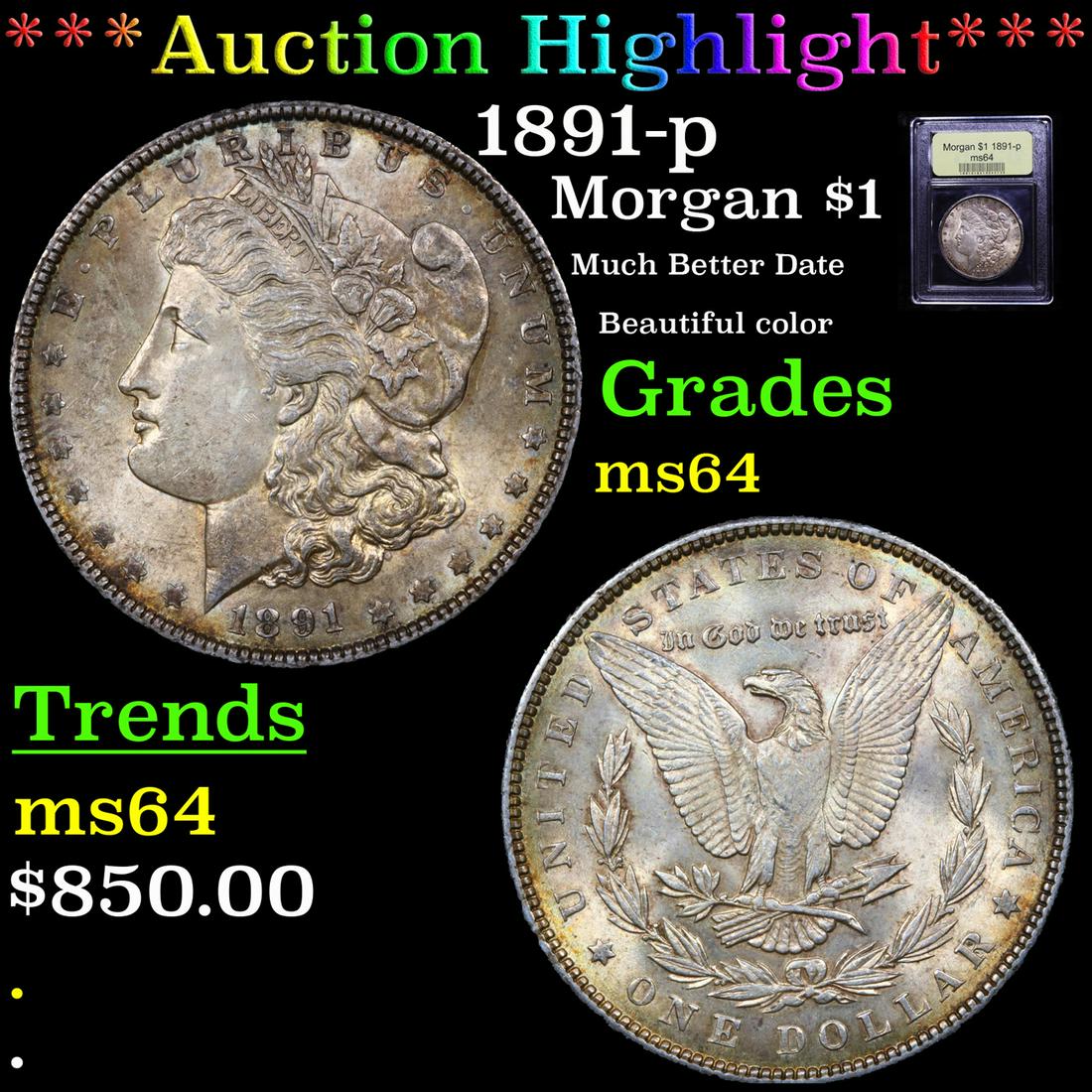 *Highlight* 1891-p Morgan $1 Graded Choice Unc (1 of 5)