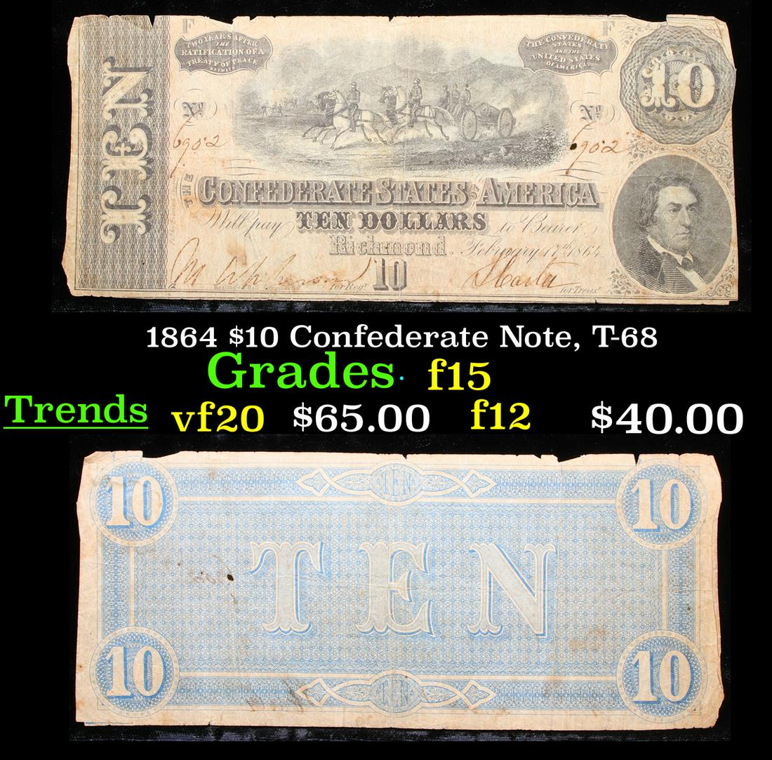 1864 $10 Confederate Note, T-68 Grades f+ (1 of 3)